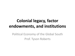 Colonial legacy, factor endowments, and institutions