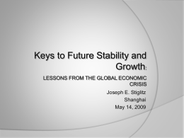 Keys to Future Stability and Growth: Lessons from the Global