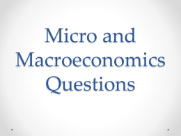 Micro and Macroeconomics Review Questions