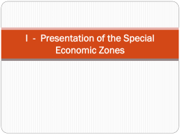 Presentation of the Special Economic Zones