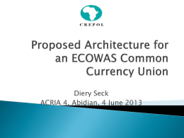 Proposed Architecture for an ECOWAS Common Currency