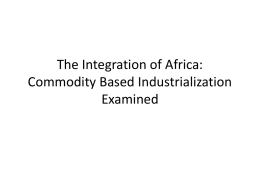 The Integration of Africa: Commodity Based