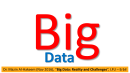 Big Data: Reality and Challenges - Mazin S. Al