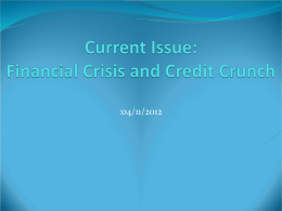 International business week 7 Financial Crisis and Credit Crunch