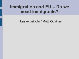 Immigration and EU – Do we need immigrants?