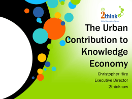 Christopher Hire - The Urban Contribution to Knowledge Economy