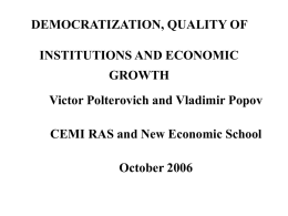 DEMOCRACY and GROWTH RECONSIDERED: WHY ECONOMIC