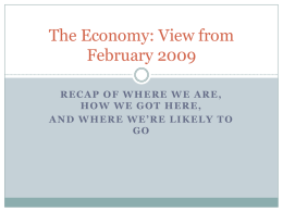 The Economy: View from February 2009