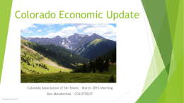 Colorado Economic Update - Colorado Association of Ski Towns