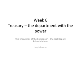 Week 6 Treasury * the department with the power