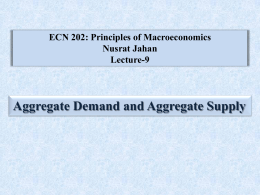 ECN 202: Principles of Macroeconomics Nusrat
