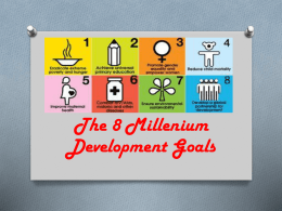 Millenium Development Goals (MDG*s)