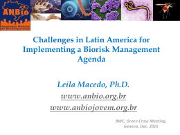 Challenges in Latin America for Implementing a Biorisk