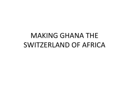 MAKING GHANA SWITZERLAND Latest