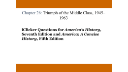 iClicker Questions for America`s History, Seventh Edition and America