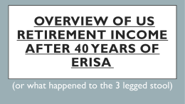 Overview of US retirement income since ERISA and the future of