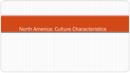 North America Cultural Characteristics PowerPoint