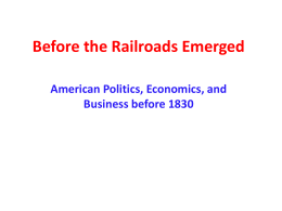 American Politics, Economics, and Business Prior to the
