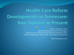 Health Care Reform Developments in Tennessee: Your Options at
