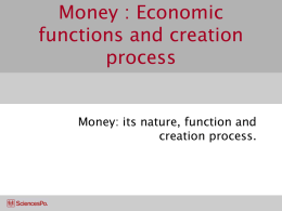 Money, functions and creation