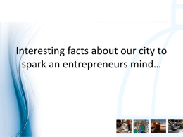 Interesting facts about our city to spark an entrepreneurs