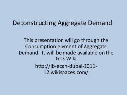 Deconstructing Aggregate Demand - IB-Econ-Dubai-2011-12