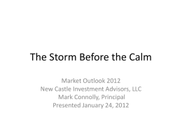 The Storm Before the Calm - New Castle Investment Advisors