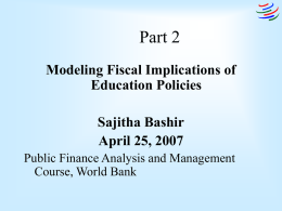 Modelling Fiscal Implications of Education Policies