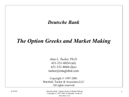 The Option Greeks and Market Making