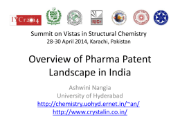 Overview of Pharma Patent Landscape in India Ashwini Nangia
