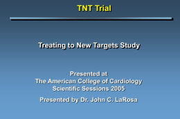 TNT - Clinical Trial Results