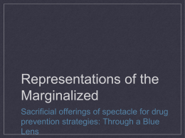 Representations of the Marginalized