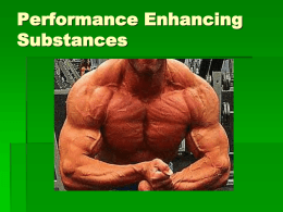 Performance Enhancing Substances