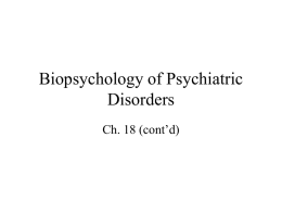 Biopsychology of Psychiatric Disorders - U