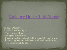 Abuse / Violence Unit: Child Abuse and Elderly Abuse