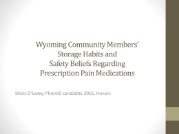 Wyoming Community Members* Storage Habits and Safety Beliefs