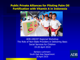 Public Private Alliances for Piloting Palm Oil Fortification