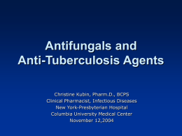 Overview of Antifungals in a Dynamic Era