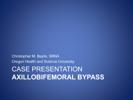 Case Presentation Axillobifemoral Bypass