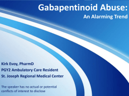 Gabapentenoid Abuse - Indiana Pharmacists Alliance