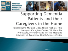 Managing Dementia at Home: The VA REACH Program