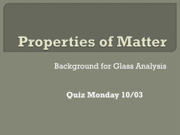 Properties of Matter-Forensic Science