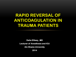 Rapid Reversal of Anticoagulation in Trauma Patients