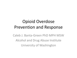 Current Drug Trends and Overdose - Mary Catlin