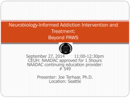 Neurobiology-Informed Addiction Intervention and