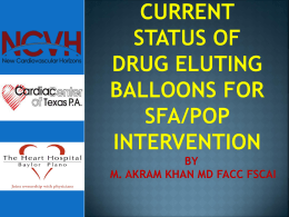 Current Status of DRUG ELUTING BALLOONS FOR SFA (Dr Khan)