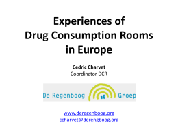 Drug consumption rooms in practice