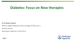 Diabetes newer therapies - Poobalan Naidoo