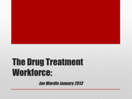 Slide Presentation Drug Treatment Workforce