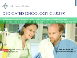 Oslo Cancer Cluster has a STRONG PIPELINE: Therapeutics
